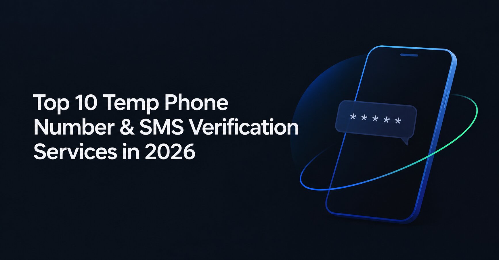 Top 10 Temp Phone Number and SMS Verification Providers